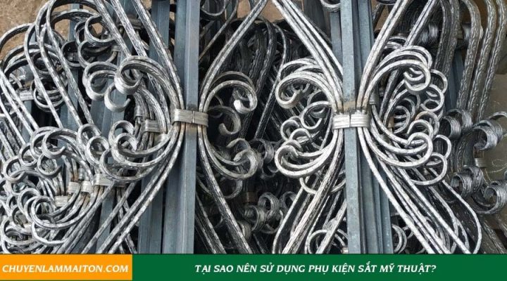 Tại sao nên sử dụng phụ kiện sắt mỹ thuật?